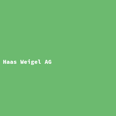 Haas Weigel AG